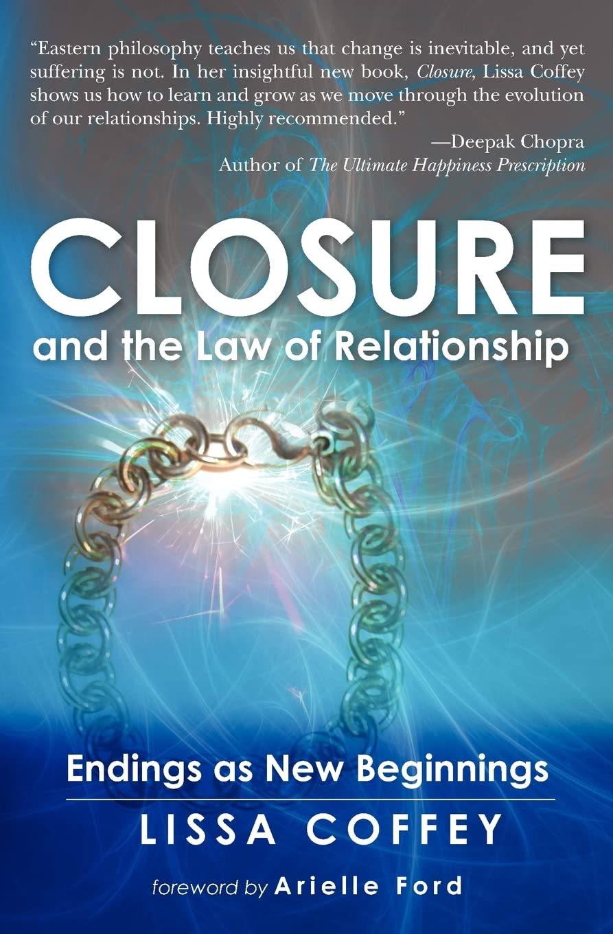 Closure and the Law of Relationship: Endings as New Beginnings book