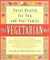 The Vegetarian Way: Total Health for You and Your Family Books