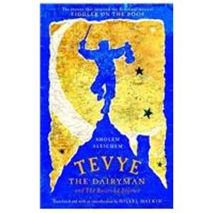 Tevye the Dairyman and the Railroad Stories (Library of Yiddish Classics) Books