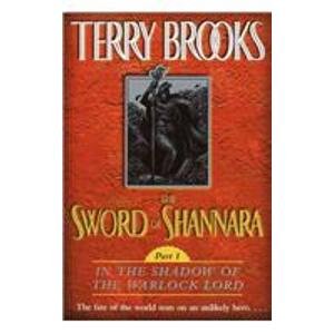 The Sword of Shannara: In the Shadow of the Warlock Lord Books