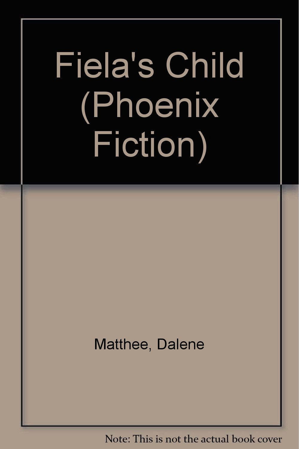 Fiela's Child (Phoenix Fiction) Contemporary literature