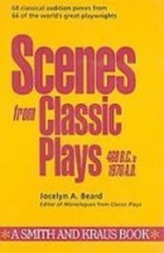 Scenes from Classic Plays: 468 B.c. to 1970 A.d. (Scene Study Series) Books