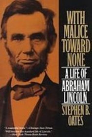 With Malice Toward None: A Life of Abraham Lincoln Biographies & Memoirs