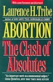 Abortion: The Clash of Absolutes Books