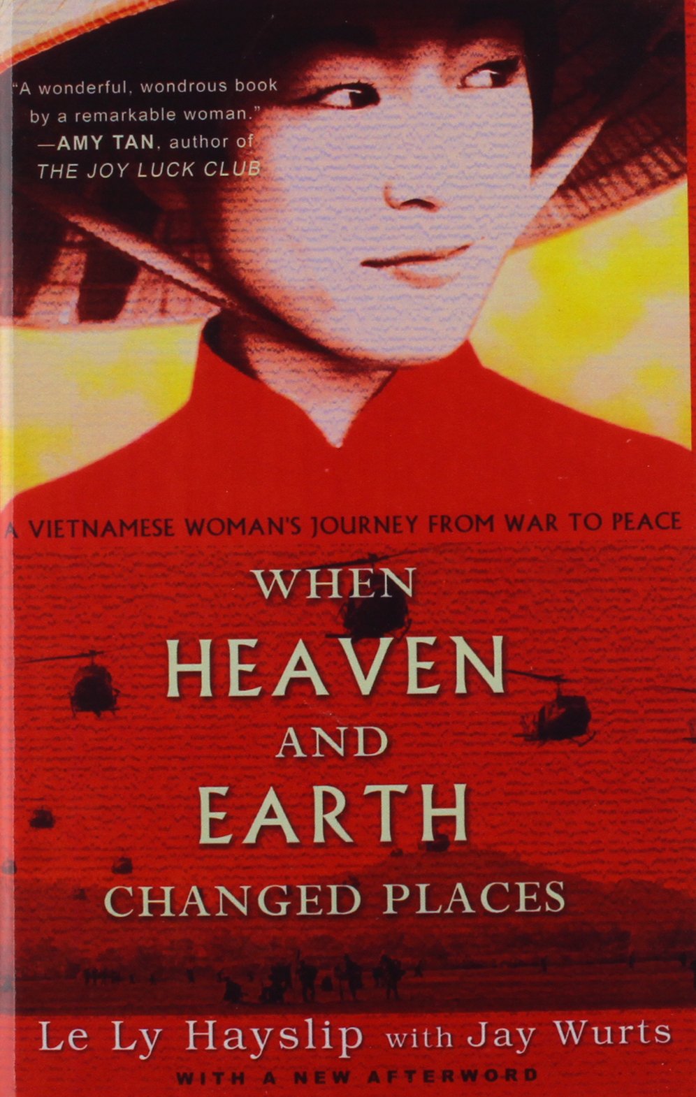 When Heaven and Earth Changed Places: A Vietnamese Woman's Journey from War to Peace Books