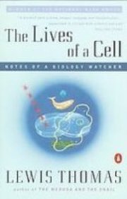The Lives of a Cell: Notes of a Biology Watcher Books