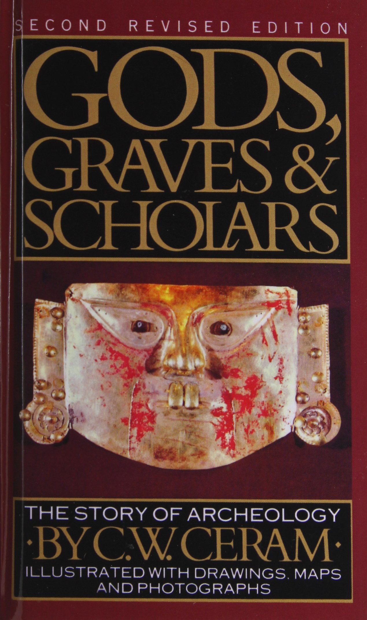 Gods, Graves, and Scholars: The Story of Archaeology Social Sciences