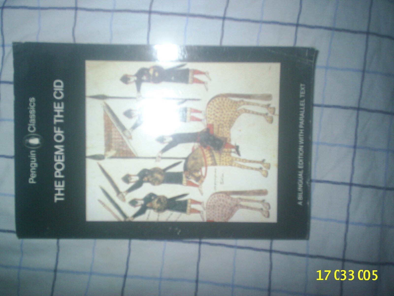 The Poem of the Cid: A Bilingual Edition With Parallel Text (Penguin Classics) Books