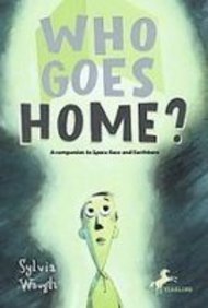 Who Goes Home?: A Companion to Space Race and Earthborn Books