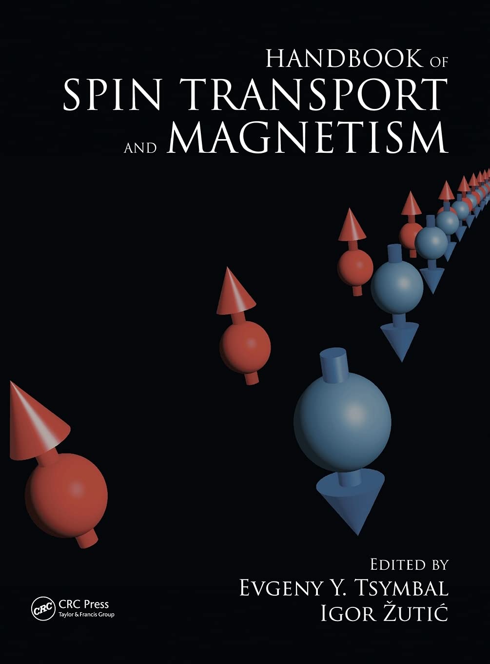 Handbook of Spin Transport and Magnetism Business & Technology