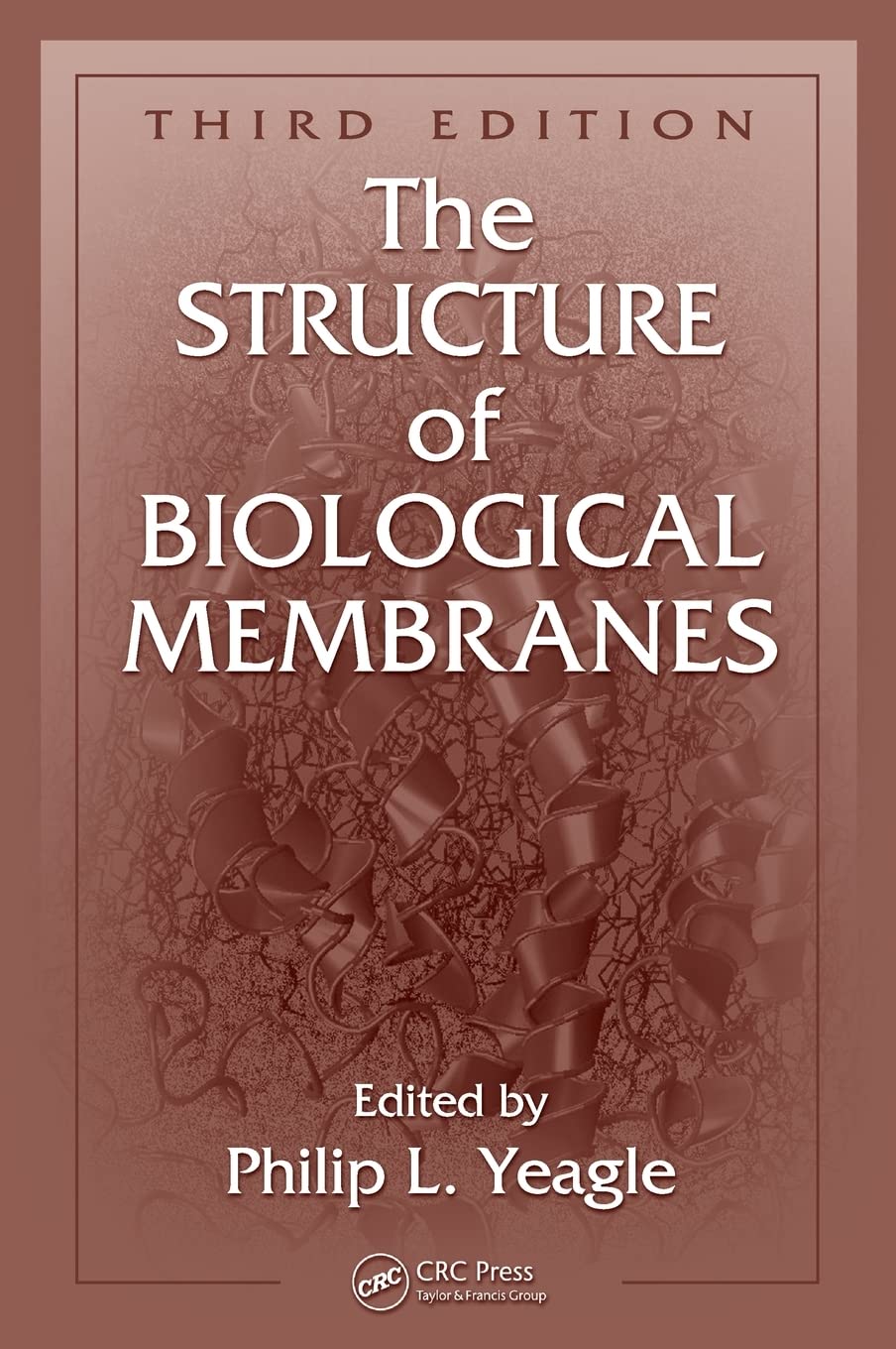 The Structure of Biological Membranes Medicine