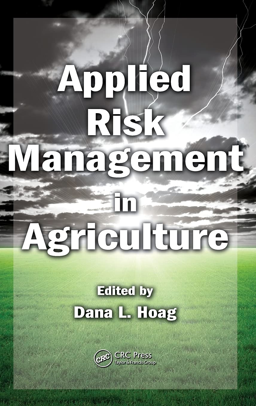 Applied Risk Management in Agriculture Business, Finance & Career