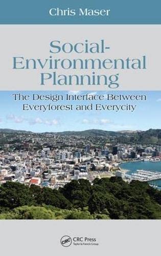 Social-Environmental Planning: The Design Interface Between Everyforest and Everycity (Social Environmental Sustainability) Books