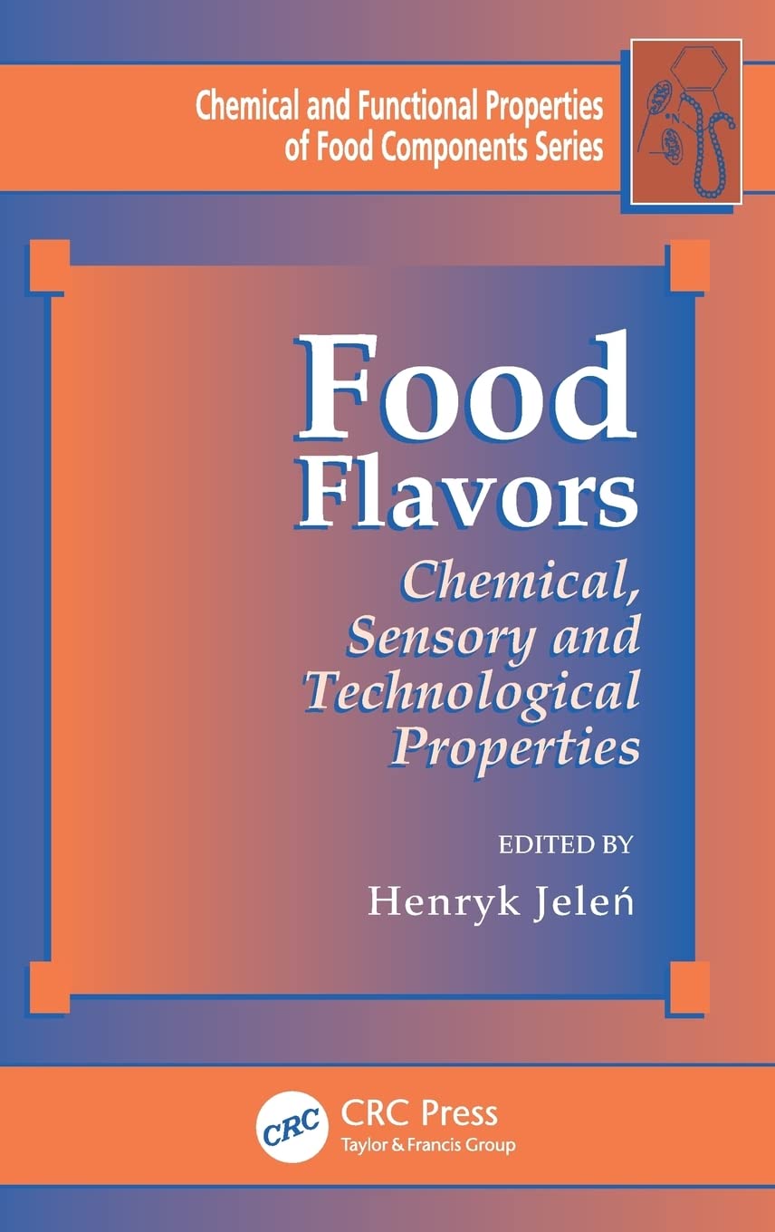Food Flavors: Chemical, Sensory and Technological Properties book