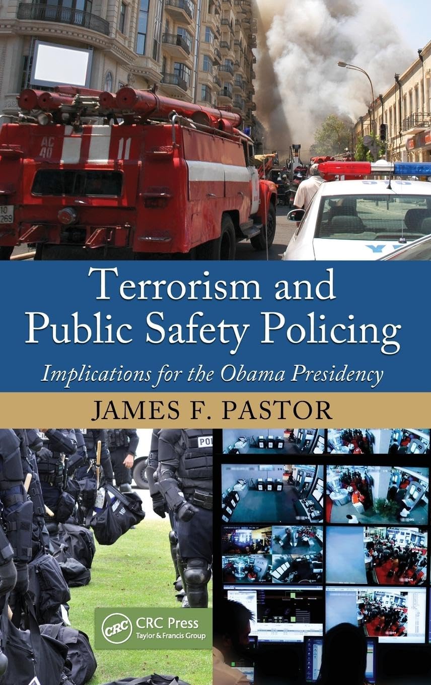 Terrorism and Public Safety Policing Medicine