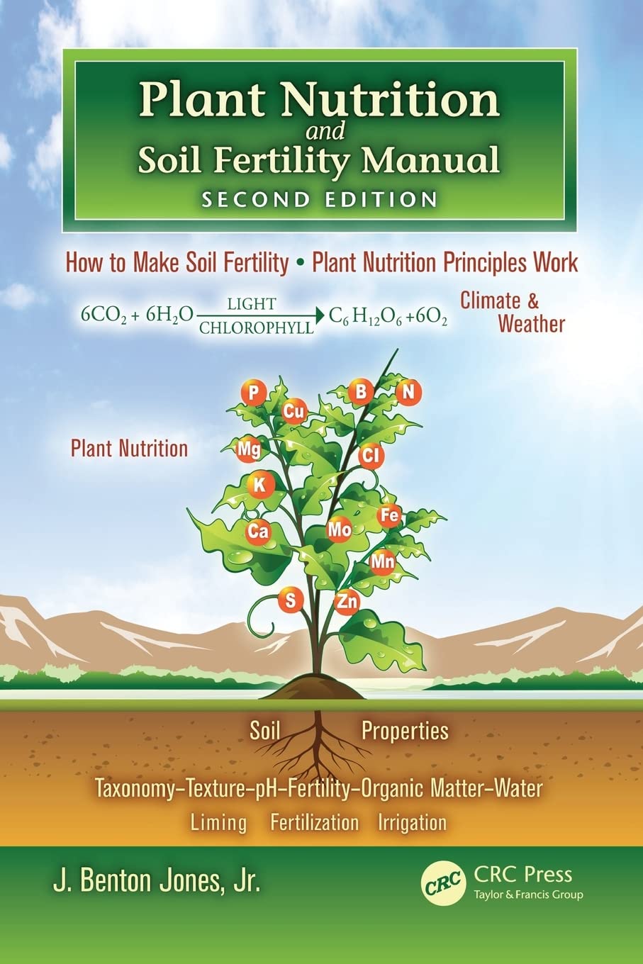 Plant Nutrition and Soil Fertility Manual, Second Edition Business & Technology