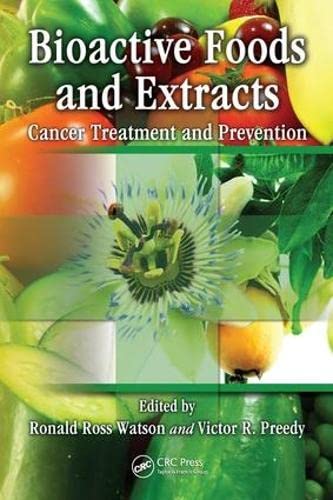 Bioactive Foods and Extracts: Cancer Treatment and Prevention Books