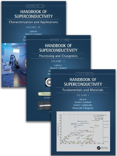 Handbook of Superconductivity: Fundamentals and Materials / Processing and Cryogenics / Characterization and Applications Business & Technology