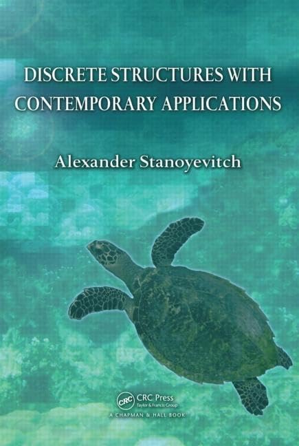 Discrete Structures with Contemporary Applications Computer Science