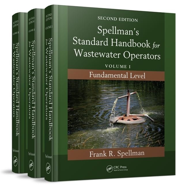Spellman's Standard Handbook for Wastewater Operators (3 Volume Set) Business & Technology