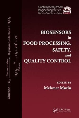 Biosensors in Food Processing, Safety, and Quality Control (Contemporary Food Engineering) Books