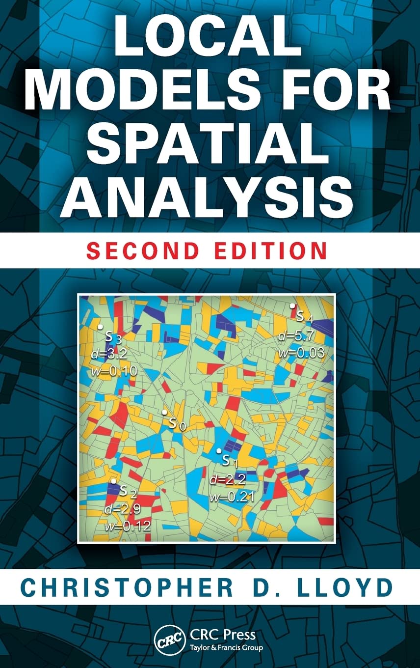 Local Models for Spatial Analysis Business & Technology
