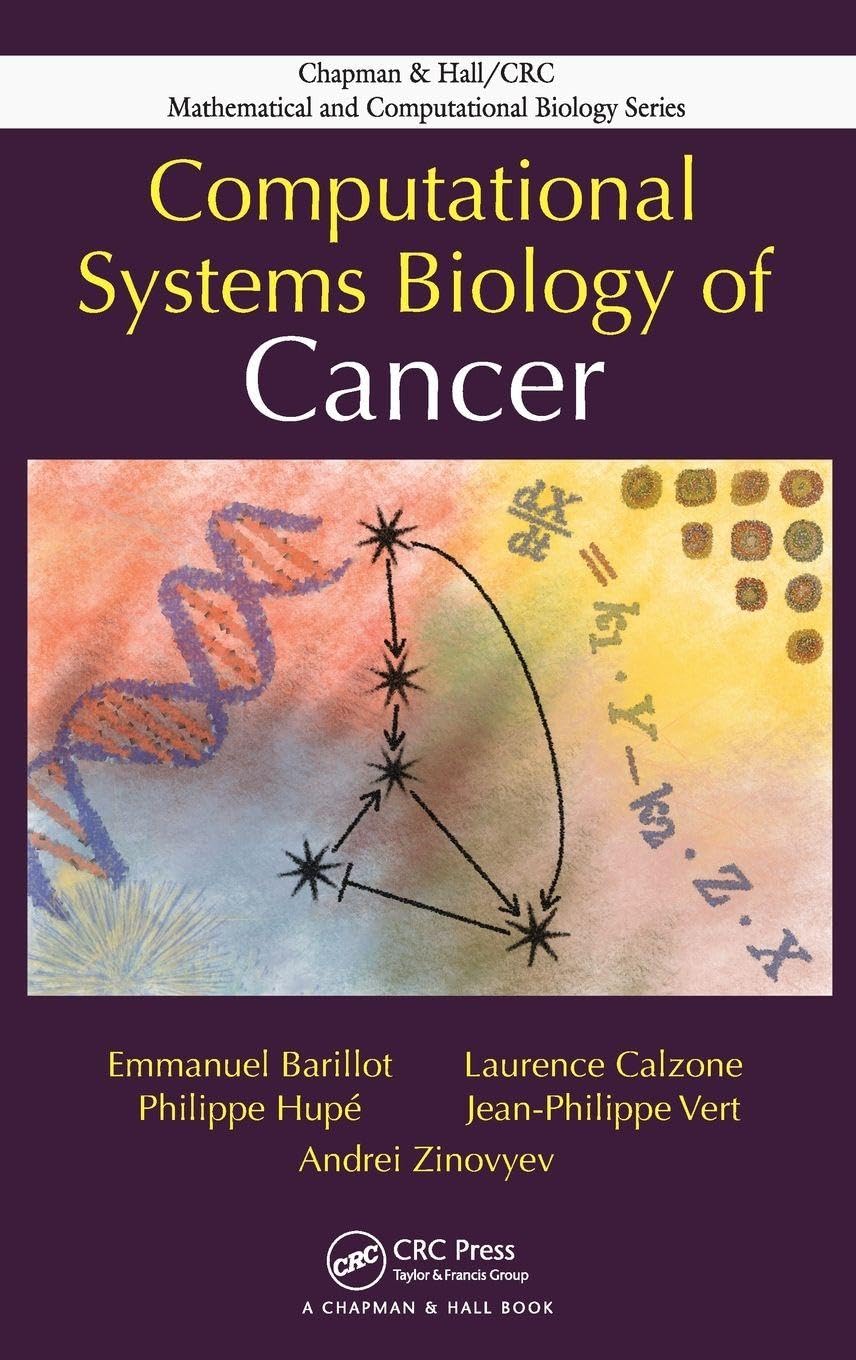 Computational Systems Biology of Cancer book