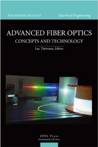 Thevenaz, L: Advanced Fiber Optics Media & Communication