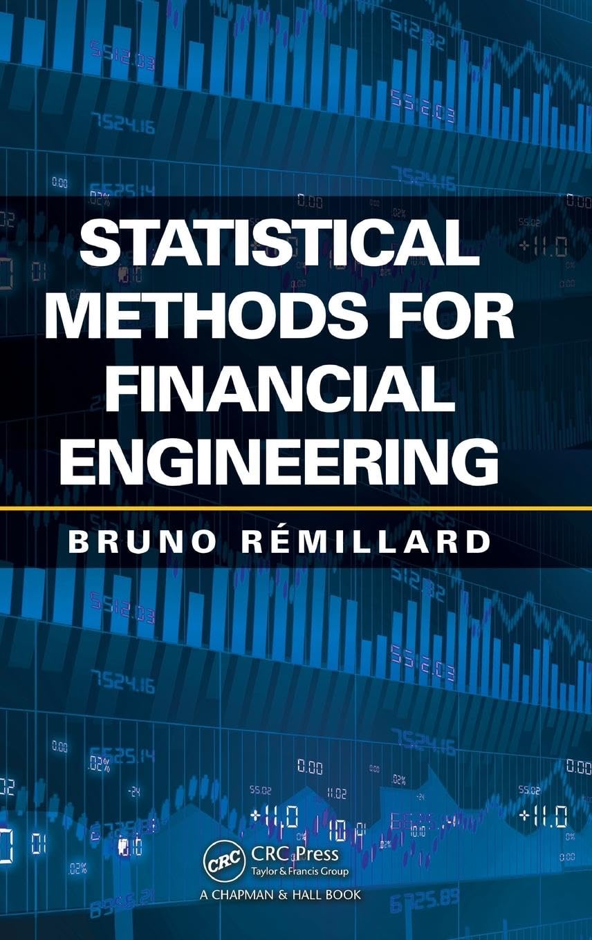 Statistical Methods for Financial Engineering Business, Finance & Career
