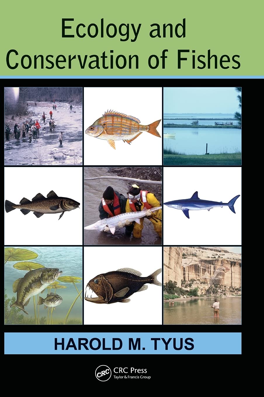 Ecology and Conservation of Fishes Leisure, Home & Garden