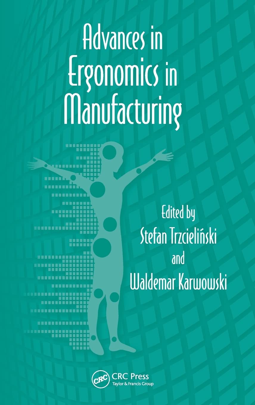 Advances in Ergonomics in Manufacturing Business, Finance & Career