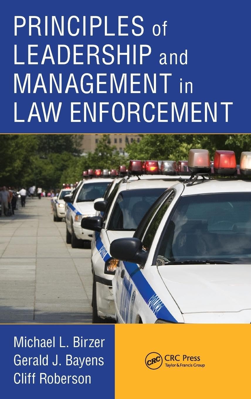 Principles of Leadership and Management in Law Enforcement Medicine
