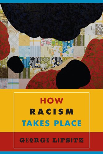 How Racism Takes Place Social Sciences Books