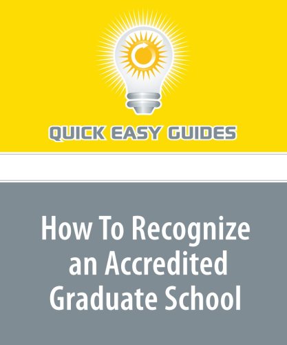 Product Image: How To Recognize an Accredited Graduate School