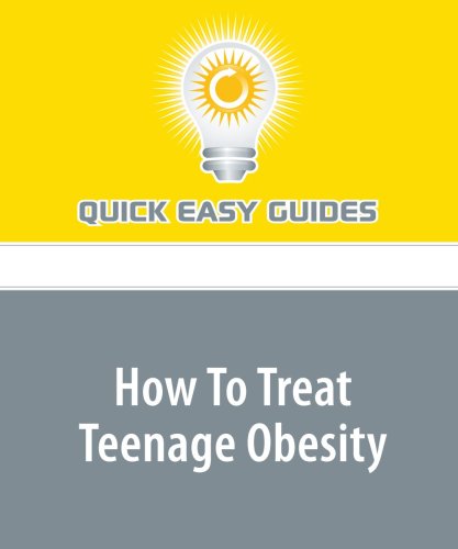 How To Treat Teenage Obesity book