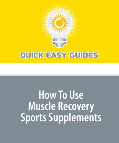 How To Use Muscle Recovery Sports Supplements Health, Nutrition & Fitness