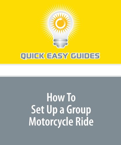 How To Set Up a Group Motorcycle Ride: Factors to Consider When Setting Up a Ride for a Group of Motorcyclists Hobbies & Crafts