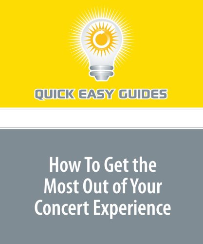 How To Get the Most Out of Your Concert Experience: Tips to Help Get You Ready to Rock Out at Your Next Concert Hobbies & Crafts