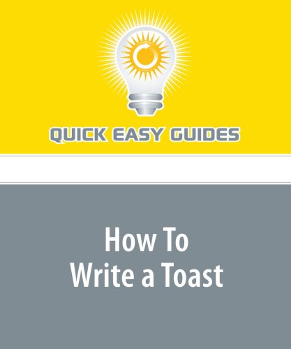 How To Write a Toast Hobbies & Crafts