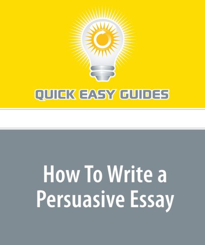 Product Image: How To Write a Persuasive Essay