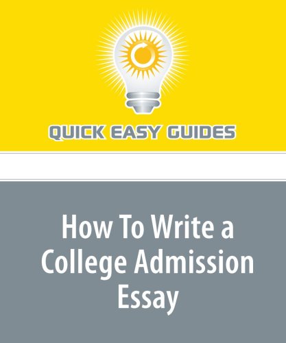 Product Image: How To Write a College Admission Essay
