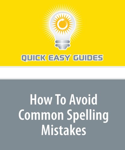 How To Avoid Common Spelling Mistakes Hobbies & Crafts