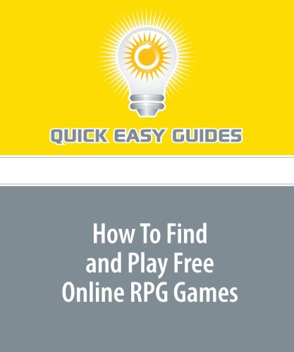 How To Find and Play Free Online RPG Games Hobbies & Crafts