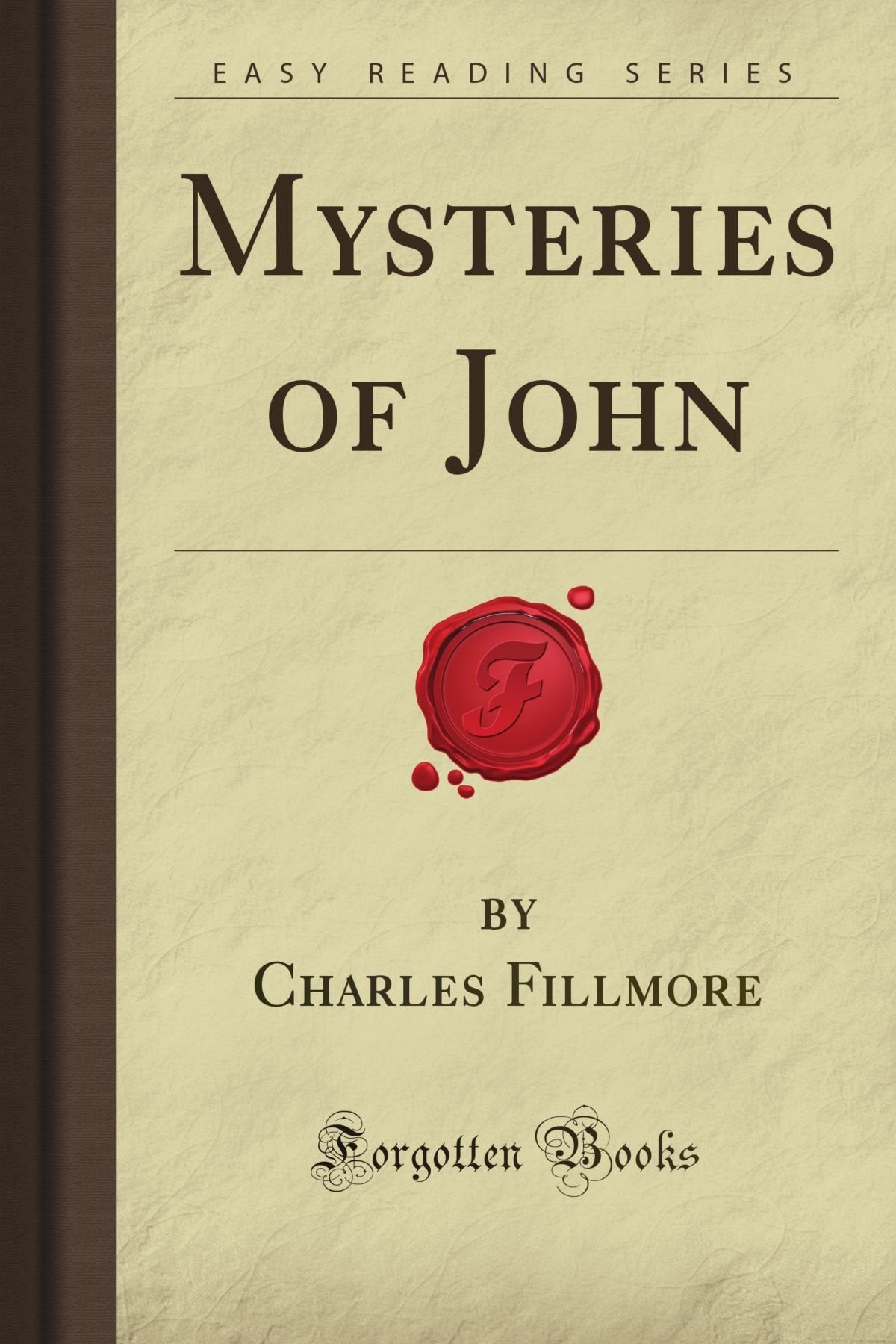 Mysteries of John (Forgotten Books) Religion & Esotericism