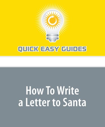 How To Write a Letter to Santa: Help Your Kids Pen a Letter to Jolly Old St. Nick Religion & Esotericism