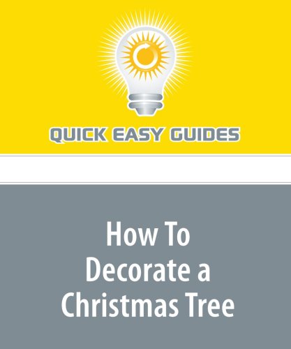 How To Decorate a Christmas Tree: Cheap and Easy Ways to Decorate your Christmas Tree! Parents & Children