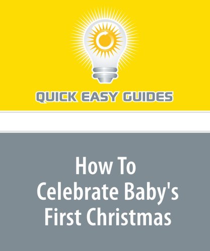 How To Celebrate Baby's First Christmas Religion & Esotericism