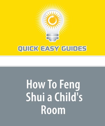 How To Feng Shui a Child's Room Home & Household