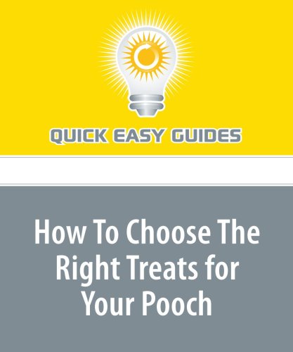 How To Choose The Right Treats for Your Pooch: Some Things To Consider Before You Buy Pets