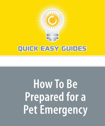 How To Be Prepared for a Pet Emergency: The Essentials in 3 Easy Steps Pets